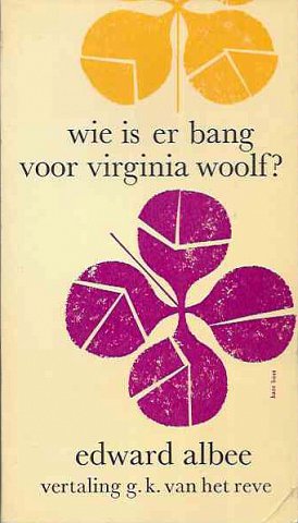 ALBEE, EDWARD (G.K. VAN HET REVE, VERT.) - Wie is er bang voor Virginia Woolf